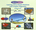 Learning About Simple Machines with Graphic Organizers cover