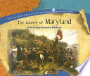 The Colony of Maryland: A Primary Source History cover