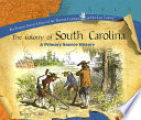 The Colony of South Carolina: A Primary Source History cover