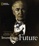 Inventing the Future: A Photobiography of Thomas Alva Edison cover