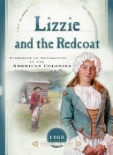 Lizzie and the Redcoat: Stirrings of Revolution in the American Colonies cover