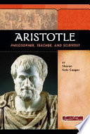 Aristotle: Philosopher, Teacher, and Scientist cover