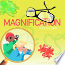 Magnification: A Closer Look cover