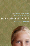 Miss American Pie: A Diary of Love, Secrets, and Growing Up in the 70's cover