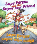 Lupe Vargas and Her Super Best Friend cover