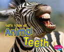 Let's Look at Animal Teeth cover