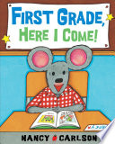 First Grade, Here I Come! cover