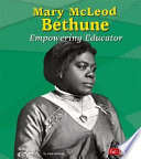 Mary McLeod Bethune: Empowering Educator cover