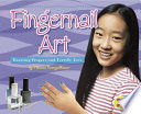 Fingernail Art: Dazzling Fingers and Terrific Toes cover