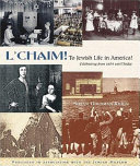 L'Chaim! To Jewish Life in America! cover