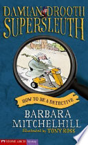 How to Be a Detective cover