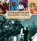 Extraordinary Ordinary People: Five American Masters of Traditional Arts cover