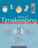 Tools of Timekeeping: A Kid's Guide to the History and Science of Telling Time cover