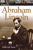 Abraham Lincoln: A Photographic Story of a Life cover