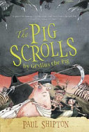 The Pig Scrolls: By Gryllus the Pig cover
