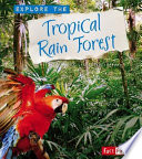 Explore the Tropical Rain Forest cover