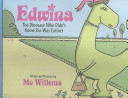 Edwina, the Dinosaur Who Didn't Know She Was Extinct cover