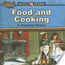 Food and Cooking in American History cover