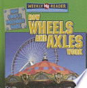 How Wheels and Axles Work cover