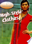 High-Style Clothes Through History cover