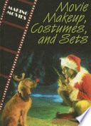 Movie Makeup, Costumes, and Sets cover
