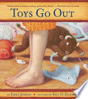 Toys Go Out: Being the Adventures of a Knowledgeable Stingray, a Toughy Little Buffalo, and Someone Called Plastic cover
