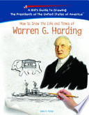 How to Draw the Life and Times of Warren G. Harding cover