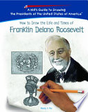 How to Draw the Life and Times of Franklin Delano Roosevelt cover