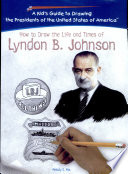 How to Draw the Life and Times of Lyndon B. Johnson cover