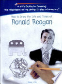How to Draw the Life and Times of Ronald Reagan cover