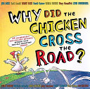 Why Did the Chicken Cross the Road? cover