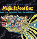 The Magic School Bus and the Science Fair Expedition cover