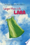 Larger-Than-Life Lara cover