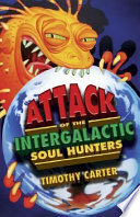 Attack of the Intergalactic Soul Hunters cover