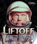 Liftoff: A Photobiography of John Glenn cover