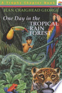 One Day in the Tropical Rain Forest cover