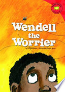 Wendell the Worrier cover