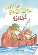 Let's Go Fishing, Gus! cover