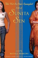 The Sunita Experiment/The Not-So-Star Spangled Life of Sunita Sen cover