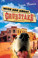 Much Ado About Grubstake cover