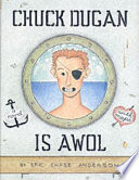 Chuck Dugan Is AWOL: A Novel with Maps cover