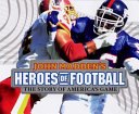 John Madden's Heroes of Football: The Story of America's Game cover