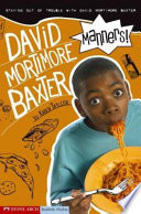 Manners! Staying out of Trouble with David Mortimore Baxter cover