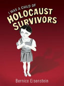 I Was a Child of Holocaust Survivors cover