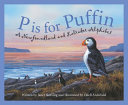 P Is for Puffin: A Newfoundland and Labrador Alphabet cover