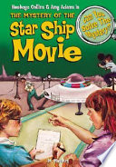 The Mystery of the Star Ship Movie cover