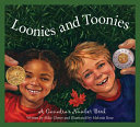 Loonies and Toonies: A Canadian Number Book cover