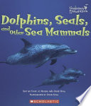 Dolphins, Seals, and Other Sea Mammals cover