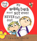 My Wobbly Tooth Must Not Ever Never Fall Out cover
