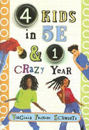 4 Kids in 5E & 1 Crazy Year cover